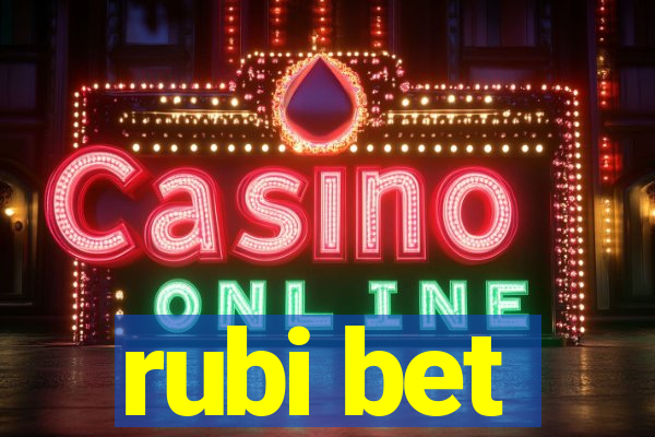 rubi bet