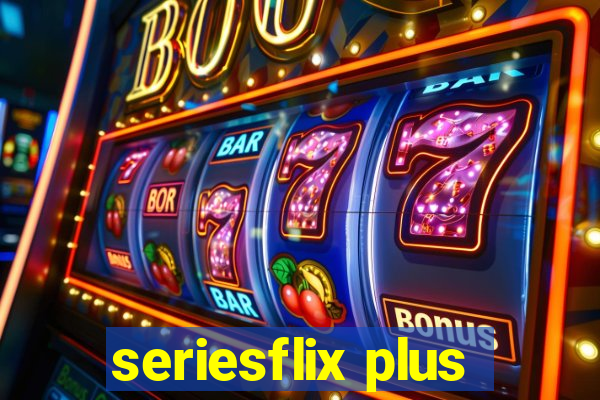 seriesflix plus