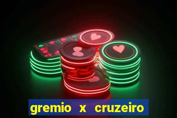 gremio x cruzeiro ao vivo hd