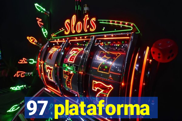 97 plataforma