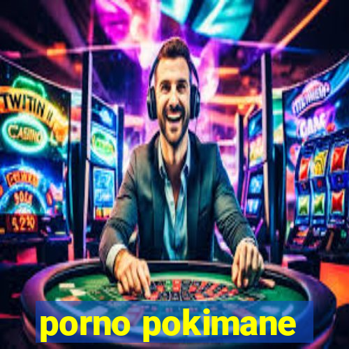 porno pokimane