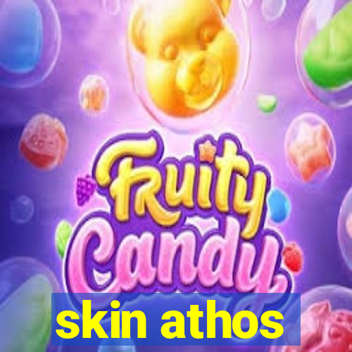 skin athos