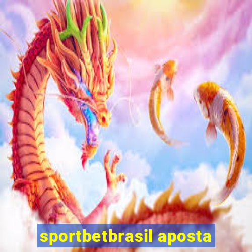 sportbetbrasil aposta