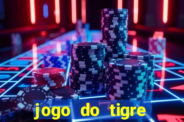 jogo do tigre minimo 1 real