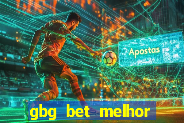 gbg bet melhor horário para jogar