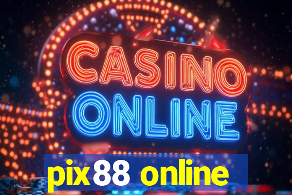 pix88 online