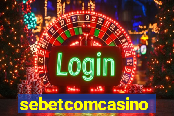 sebetcomcasino