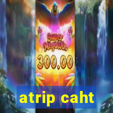 atrip caht