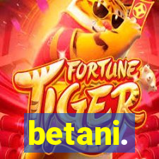 betani.