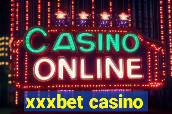 xxxbet casino