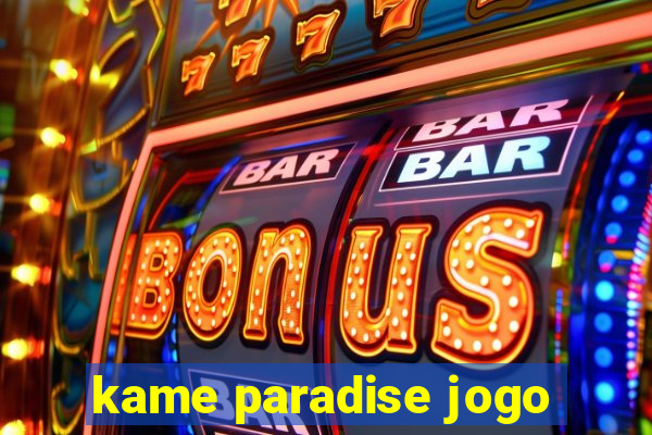 kame paradise jogo