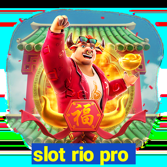 slot rio pro