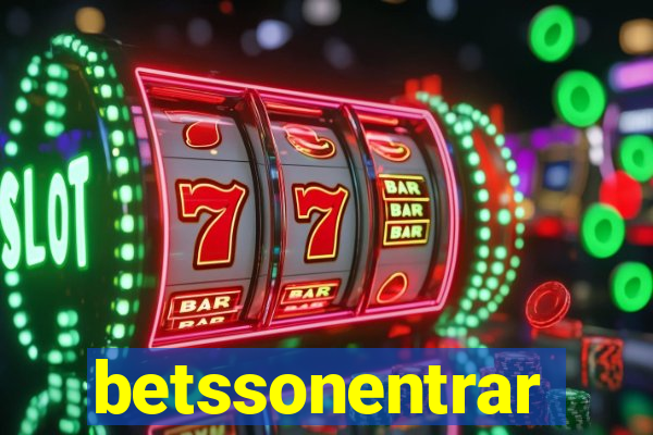 betssonentrar