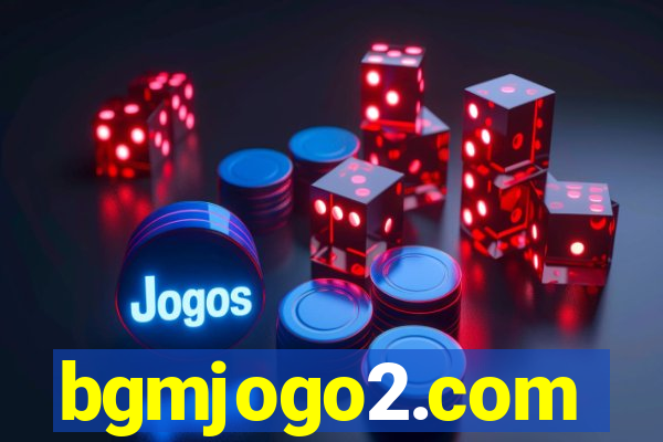 bgmjogo2.com