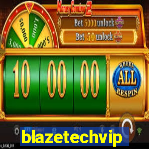 blazetechvip