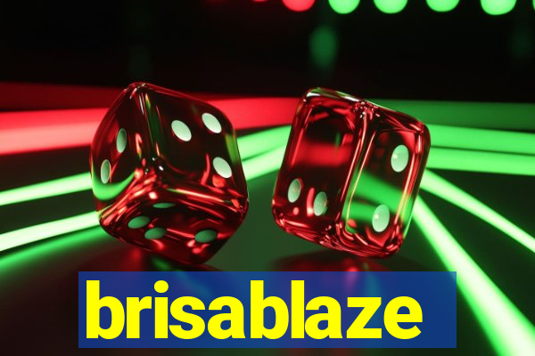 brisablaze