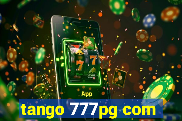 tango 777pg com