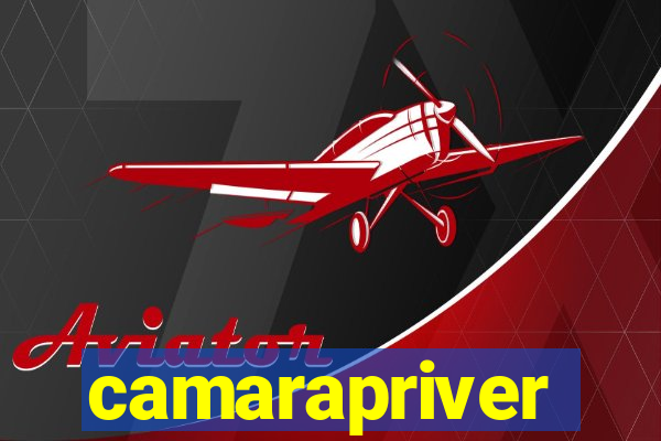 camarapriver