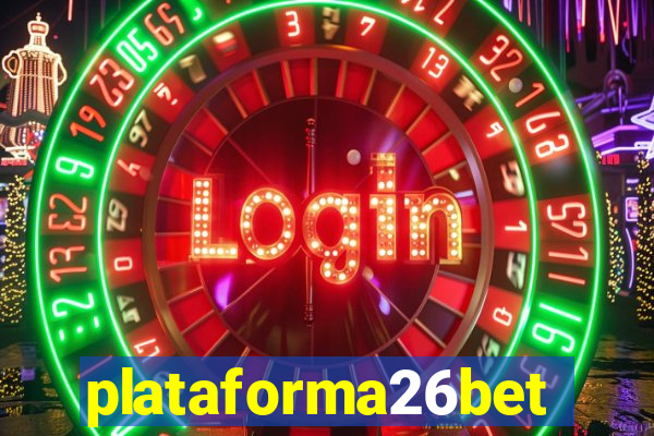 plataforma26bet