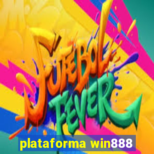 plataforma win888