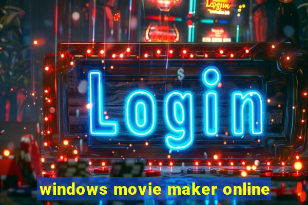 windows movie maker online