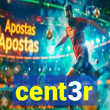 cent3r