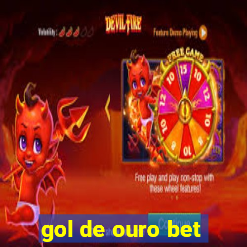 gol de ouro bet