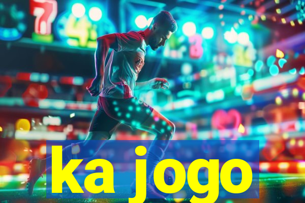 ka jogo