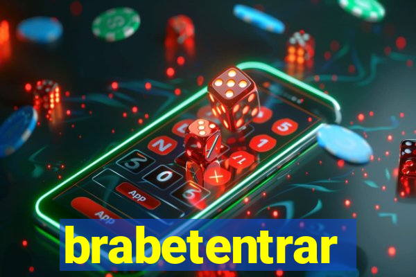 brabetentrar