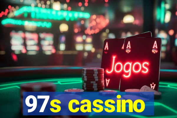 97s cassino