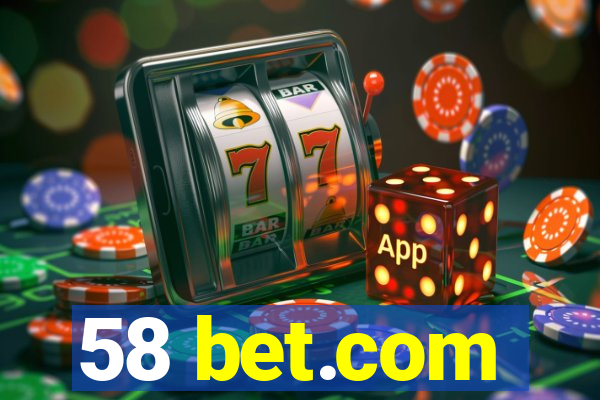 58 bet.com