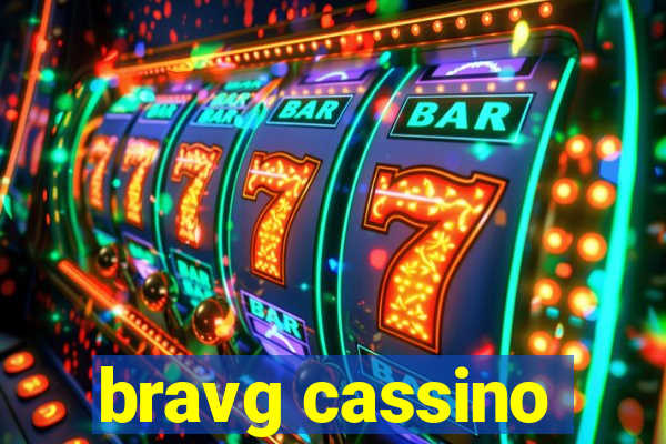 bravg cassino