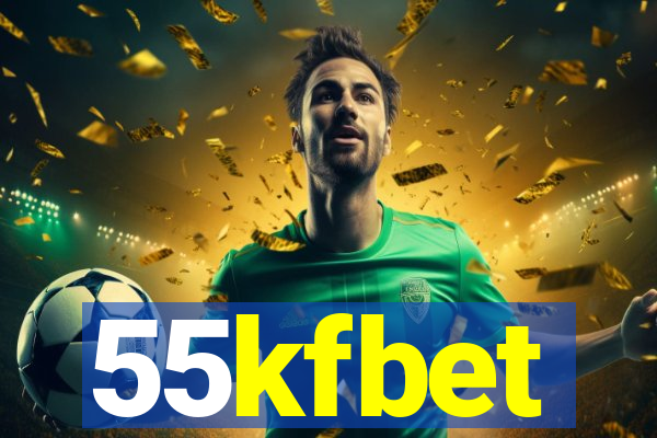 55kfbet