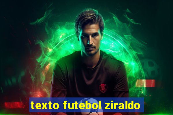 texto futebol ziraldo