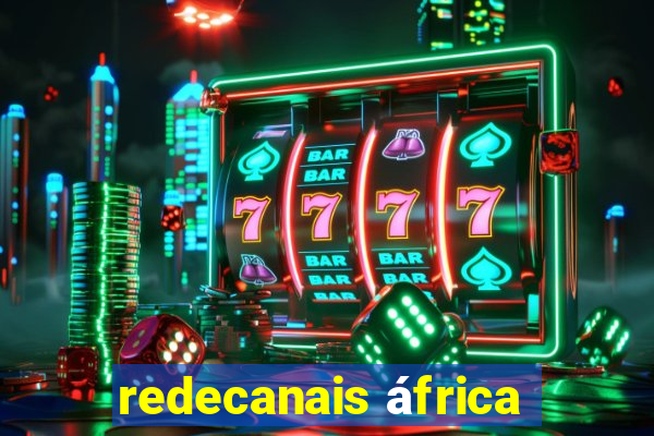 redecanais áfrica