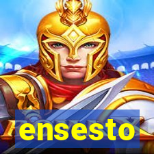 ensesto