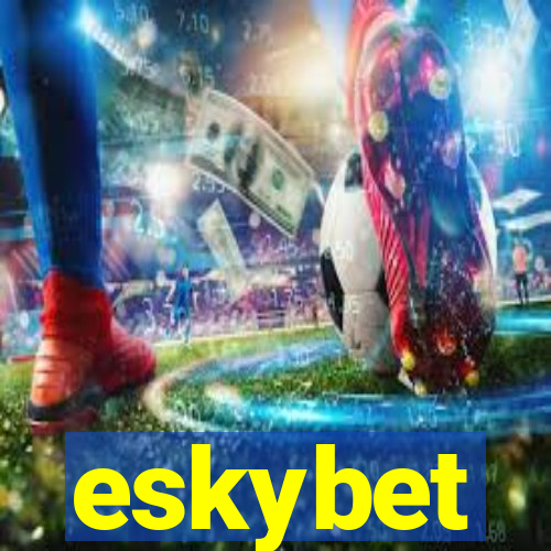 eskybet