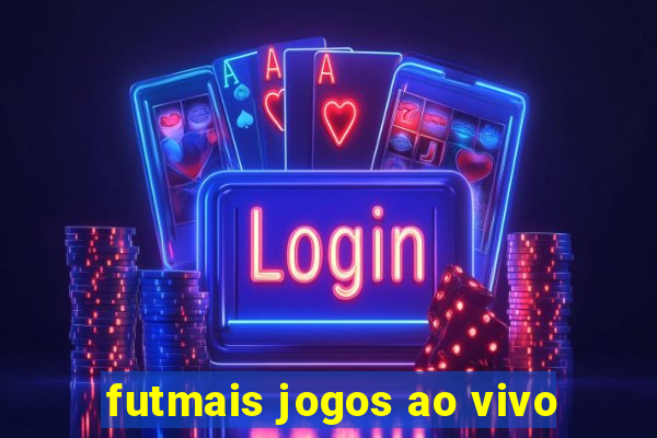 futmais jogos ao vivo