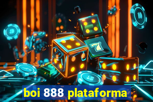 boi 888 plataforma