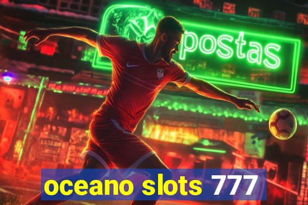 oceano slots 777