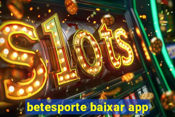 betesporte baixar app