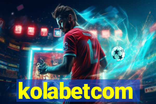 kolabetcom