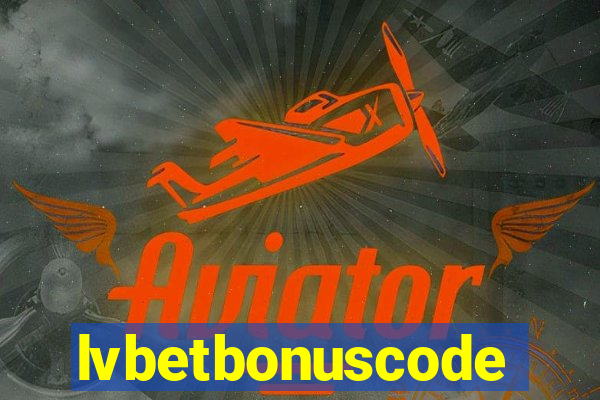 lvbetbonuscode