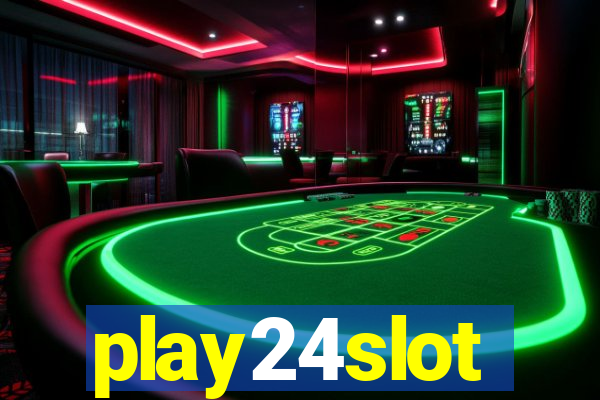 play24slot