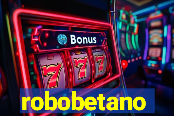 robobetano