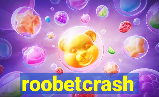 roobetcrash