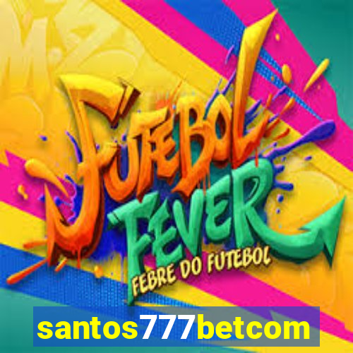 santos777betcom