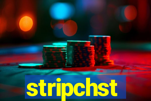 stripchst